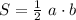 S=\frac{1}{2}\ a \cdot b