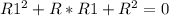 R1^2+R*R1+R^2=0