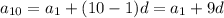 a_{10}=a_1+(10-1)d=a_1+9d