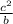 \frac{c^{2} }{b}