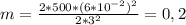 m=\frac{2*500*(6*10^{-2})^{2}}{2*3^{2}} = 0,2 