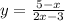 y=\frac{5-x}{2x-3}