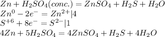 Zn + H_2SO_4(conc.) = ZnSO_4 + H_2S + H_2O \\ Zn^{0} -2e^{-} = Zn^{2+} | 4\\ S^{+6} + 8e^{-} = S^{2-} | 1\\ 4Zn + 5H_2SO_4 = 4ZnSO_4 + H_2S + 4H_2O