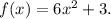 f(x) =6x^{2} +3.