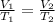 \frac{V_{1}}{T_1} = \frac{V_2}{T_2}