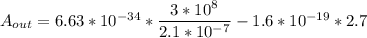 A_{out} = 6.63 * 10^{-34}*\dfrac{3*10^{8} }{2.1 * 10^{-7}} - 1.6 * 10^{-19} *2.7