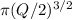 \pi (Q/2)^{3/2}