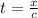 t=\frac{x}{c}