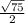 \frac{\sqrt{75}}{2}