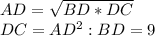 AD=\sqrt{BD*DC}\\DC=AD^2:BD=9