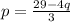 p=\frac{29-4q}{3}