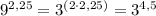 9^{2,25} = 3^{(2 \cdot 2,25)} = 3^{4,5}