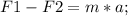 F1-F2=m*a;\\