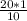 \frac{20 * 1}{10}