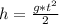 h=\frac{g*t^2}{2}