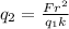 q_{2}=\frac{Fr^2}{q_{1}k}