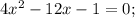 4x^2-12x-1=0;