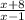 \frac{x + 8}{x - 1}