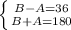 \left \{ {{B-A=36} \atop {B+A=180}} \right.