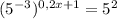 (5^{-3})^{0,2x+1}=5^2