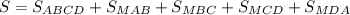 S=S_{ABCD}+S_{MAB}+S_{MBC}+S_{MCD}+S_{MDA}