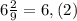 6\frac{2}{9}=6,(2)