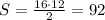 S=\frac{16\cdot12}{2}=92