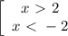 \left[\begin{array}{ccc}x\ \textgreater \ 2\\ x\ \textless \ -2\end{array}\right