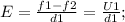 E=\frac{f1-f2}{d1}=\frac{U1}{d1};\\