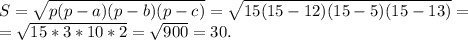 S=\sqrt{p(p-a)(p-b)(p-c)}=\sqrt{15(15-12)(15-5)(15-13)}=\\= \sqrt{15*3*10*2}=\sqrt{900}=30.