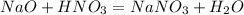 NaO+HNO_{3}=NaNO_{3}+H_{2}O