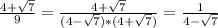 \frac{4+\sqrt{7}}{9}=\frac{4+\sqrt{7}}{(4-\sqrt{7})*(4+\sqrt{7})}=\frac{1}{4-\sqrt{7}}