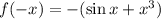 f(-x)=-(\sin x+x^3)