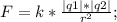 F=k*\frac{|q1|*|q2|}{r^2};\\