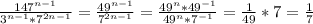 \frac{147^{n-1}}{3^{n-1}*7^{2n-1}} = \frac{49^{n-1}}{7^{2n-1}} = \frac{49^{n}*49^{-1}}{49^{n}*7^{-1}}= \frac{1}{49}*7=\frac{1}{7}