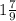 1\frac{7}{9}