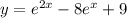 y=e^{2x}-8e^x+9