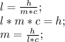 l=\frac{h}{m*c};\\ l*m*c=h;\\ m=\frac{h}{l*c};\\