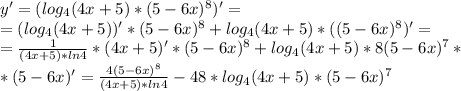 y'=(log_4(4x+5)*(5-6x)^8)'=\\=(log_4(4x+5))'*(5-6x)^8+log_4(4x+5)*((5-6x)^8)'=\\=\frac{1}{(4x+5)*ln4}*(4x+5)'*(5-6x)^8+log_4(4x+5)*8(5-6x)^7*\\ *(5-6x)'=\frac{4(5-6x)^8}{(4x+5)*ln4}-48*log_4(4x+5)*(5-6x)^7