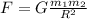 F=G\frac{m_1m_2}{R^2}