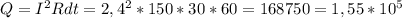 Q=I^2Rdt=2,4^2*150*30*60=168750=1,55*10^5