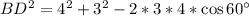 BD^2=4^2+3^2-2*3*4*\cos 60^\circ