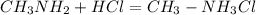 CH_3NH_2+HCl=CH_3-NH_3Cl