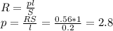 R=\frac{pl}{S}\\p=\frac{RS}{l}=\frac{0.56*1}{0.2}=2.8