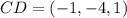 CD=(-1,-4,1)