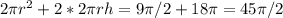 2 \pi r^{2} + 2 * 2 \pi rh = 9\pi/2 + 18\pi = 45\pi/2