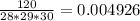 \frac{120}{28*29*30}=0.004926