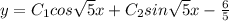 y=C_1cos\sqrt{5}x+C_2sin\sqrt{5}x-\frac{6}{5}