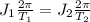 J_1\frac{2\pi}{T_1}=J_2\frac{2\pi}{T_2}