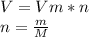 V=Vm*n\\n=\frac{m}{M}